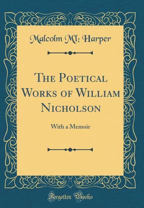 The Poetical Works of William Nicholson
