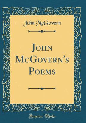 John McGovern's Poems (Classic Reprint)