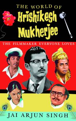 The World of Hrishikesh Mukherjee  - The Filmmaker Everyone Loves