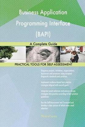 Business Application Programming Interface (BAPI) A Complete Guide