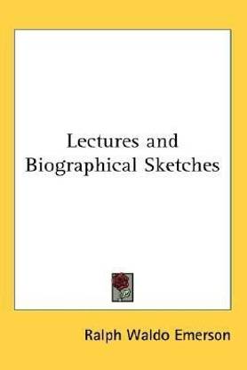 Lectures and Biographical Sketches