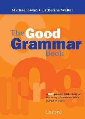 The Good Grammar Book: Without Answers