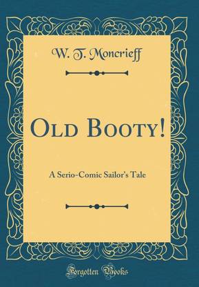Old Booty!