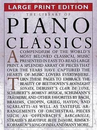 The Library of Piano Classics Large Print Edition