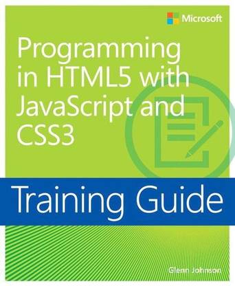 Programming in HTML5 with JavaScript and CSS3