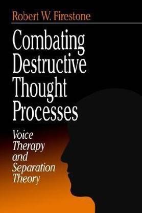 Combating Destructive Thought Processes