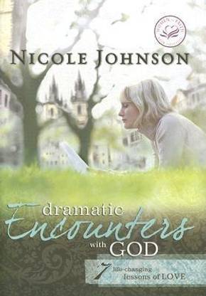 Dramatic Encounters with God