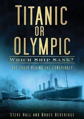 Titanic or Olympic: Which Ship Sank?