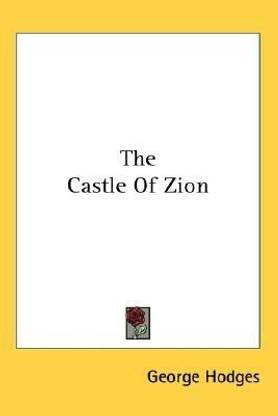 The Castle Of Zion