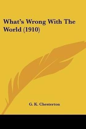 What's Wrong With The World (1910)