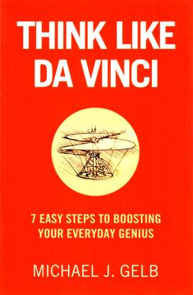 Think Like Da Vinci  - 7 Easy Steps to Boosting your Everyday Genius
