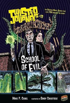Twisted Journeys 13: School of Evil