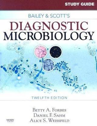 Study Guide for "Bailey and Scott's Diagnostic Microbiology"
