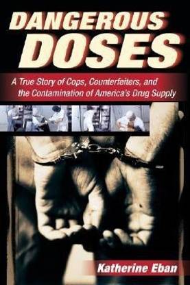 Dangerous Doses
