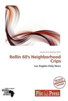 Rollin 60's Neighborhood Crips