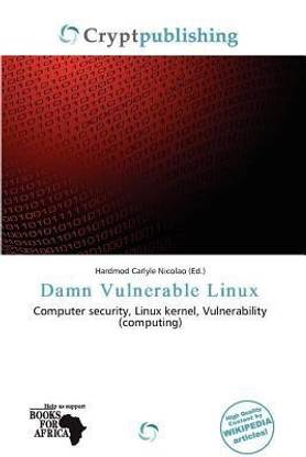 Damn Vulnerable Linux