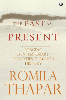 Past as Present  - Forging Contemporary Identities through History