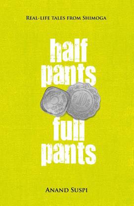 Half Pants, Full Pants