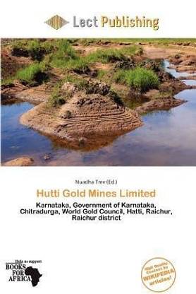 Hutti Gold Mines Limited