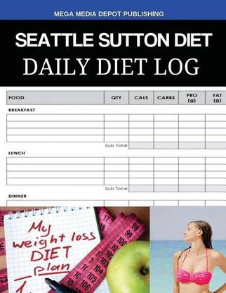Seattle Sutton Diet Daily Diet Log