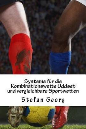 Systeme fur die Kombinationswette Oddset und vergleichbare Sportwetten