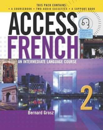 Access French 2 An Intermediate Language Course (BK)