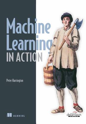Machine Learning in Action 1 Edition