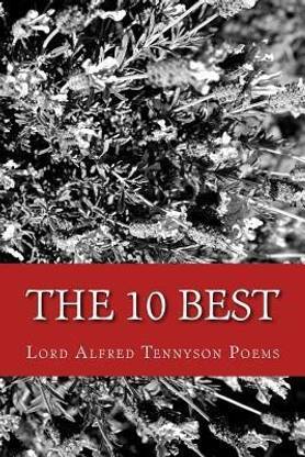 The 10 Best Lord Alfred Tennyson Poems (Featuring Ulysses, The Kraken, and more)