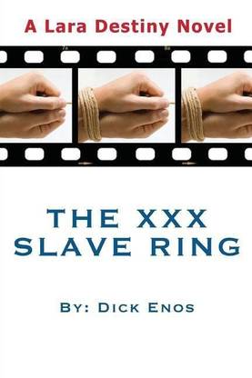 The XXX Slave Ring