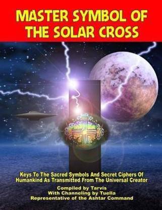 Master Symbol Of The Solar Cross