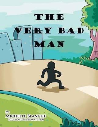 The Very Bad Man