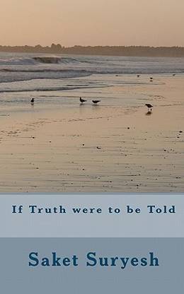 If Truth were to be Told