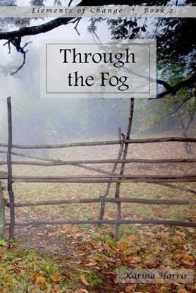 Through the Fog