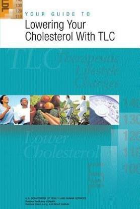 Your Guide to Lowering Your Cholesterol With TLC