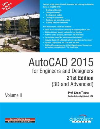 Autocad 2015 for Engineers and Designers 21st Edition (3D and Advanced)