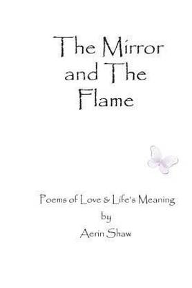 The Mirror and the Flame