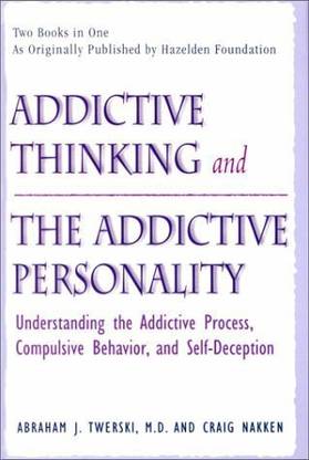 Addictive Thinking