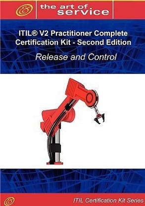 Itil V2 Release and Control (Ipre Full Certification Online Learning and Study Book Course - The Itil V2 Practitioner Iprc Complete Certification Kit, Second Edition
