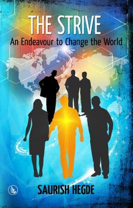 The Strive - An Endeavour to Change the World