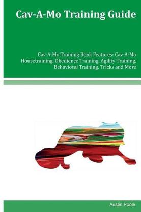 Cav-A-Mo Training Guide Cav-A-Mo Training Book Features