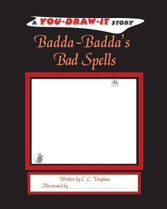 Badda-Badda's Bad Spells