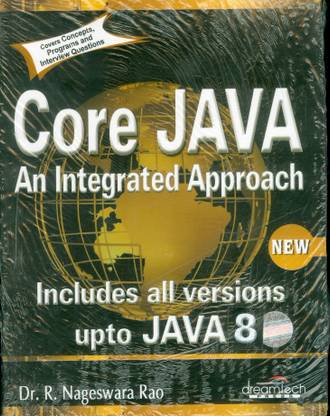 Core Java  - An Integrated Approach