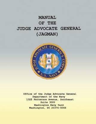 Manual of the Judge Advocate General (JAGMAN)