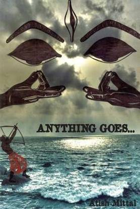 anything goes...
