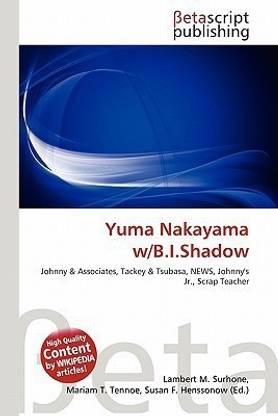 Yuma Nakayama W/B.I.Shadow