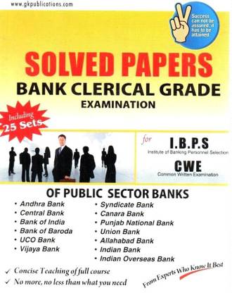 Solved Papers Bank Clerical Grade (I.B.P.S) Cwe Recruitment Examination