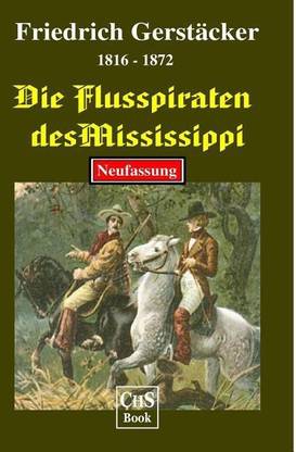 Die Flusspiraten des Mississippi