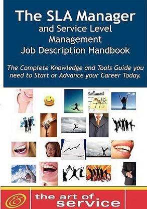 The Sla Manager and Service Level Management Job Description Handbook