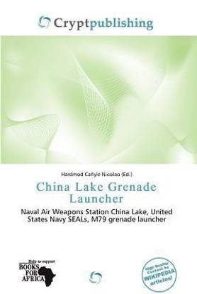 China Lake Grenade Launcher