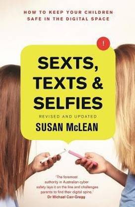 Sexts, Texts and Selfies